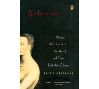 Betsy Prioleau Seductress (Tascabile)