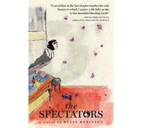 Betsy Robinson The Spectators (Tascabile)