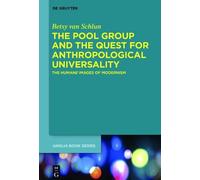 Betsy van Schlu The Pool Group and the Quest for Anthropologi (Copertina rigida)
