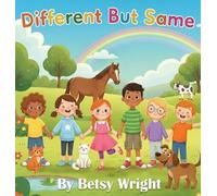 Betsy Wright Different But Same (Copertina rigida)