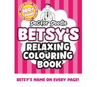 Betsy's Relaxing Colouring Book: Relaxing Patterns and Illustrations for All Ages