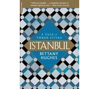 Bettany Hughes Istanbul (Tascabile)