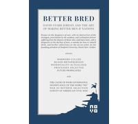 Better Bred: David Starr Jordan and The Art of Making Better Men & Nations