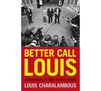 Better Call Louis: Adventures in the Media Jungle