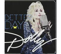 Better Day by Dolly Parton (2011-08-14)
