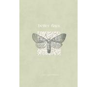 Better Days: Aesthetic Notebook with Tulip Flower Design inside: for Daily Journaling, Creative Writing, School Notes, and Elegant Gifting