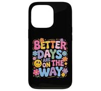 Better Days Are On The Way, simpatici fiori retrò a forma di faccia felice, divertenti Custodia per iPhone 13 Pro