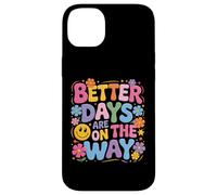 Better Days Are On The Way, simpatici fiori retrò a forma di faccia felice, divertenti Custodia per iPhone 14 Plus