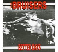 Better Days by Bruisers (2001-07-10)