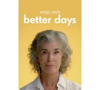 Better Days (DVD) Sonja Smits Alix Sideris Sara Hinding Joan Carr-Wiggin