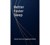 Better Faster Sleep