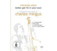 Better Get Hit In Your Soul - A Tribute To The Music Of Charles Mingus (DVD)