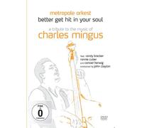 Better Get Hit In Your Soul - A Tribute To The Music Of Charles Mingus (DVD)