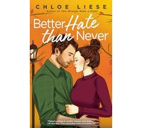 Better Hate than Never: 2
