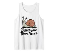 Better Late Than Never Funny Snail Canotta