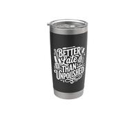 Better Late Than Unpolished Manicure Puns - Bicchiere termico in acciaio inox doppia parete