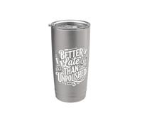 Better Late Than Unpolished Manicure Puns - Bicchiere termico in acciaio inox doppia parete