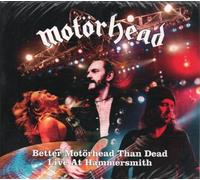 Motorhead - Better Motorhead Than Dead: Live at the Hammersmith