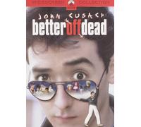 Better Off Dead