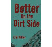 Better on the Dirt Side