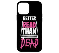 Better Read Than Dead Design per donne Custodia per iPhone 12 mini