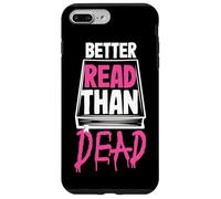 Better Read Than Dead Design per donne Custodia per iPhone 7 Plus/8 Plus