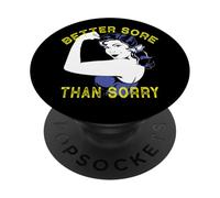 Better Sore Than Sorry Fun Workout PopSockets PopGrip Adesivo