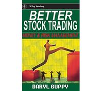 Better Stock Trading: Money and Risk Management