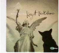 Better Than Ezra - King of New Orleans/