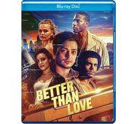 Better Than Love Alexandra Rodriguez Andrew Lawrence DeRon Brigdon Lily Berlina