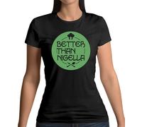 Better Than Nigella - T-Shirt - Lawson - Chef - Baking - Baker - Cibo