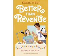 Better Than Revenge - Treffer ins Herz: Cozy Sports Romance ab 14 Jahren
