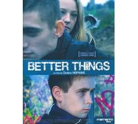 Better things