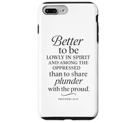 Better To Be Lowly In Spirit Proverbs 16:19 Versetto della Bibbia Pregare Custodia per iPhone 7 Plus/8 Plus