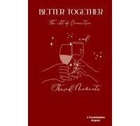 BETTER TOGETHER: Minimalist DAILYMIEN Soul Collections: A Meaningful Notebook for Shared Moments and Reflections.