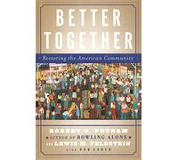 Robert D. Putnam Lewis Feldstein Better Together (Tascabile)