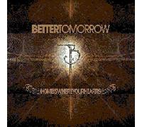Better Tomorrow Home Is Where Your Heart Is (CD) Album