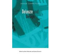 Deleuze and Design (Deleuze Connections) by Betti Marenko