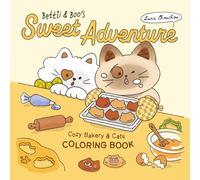 Bettii & Boo's Sweet Adventure: Cozy Bakery Cats Coloring Book