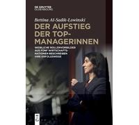 Bettina Al-Sadik-Lowinski Der Aufstieg Der Topmanagerinnen (Tascabile)