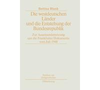 Bettina Blank Die Westdeutschen Länder Und Die Entstehung Der Bundes (Tascabile)
