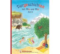 Bettina Erdmann Tiergeschichten mit Mia und Mio - Band 5: Übe (Copertina rigida)