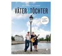 Bettina Flitner Väter & Töchter: Geschichten einer besonderen (Copertina rigida)
