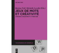 Bettina Full Jeux de mots et créativité (Tascabile) Dynamics of Wordplay