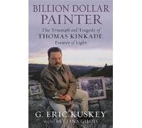 Bettina Gilois G. Eric Kuskey Billion Dollar Painter (Copertina rigida)