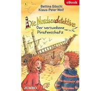 Bettina Göschl Klaus-Pete Die Nordseedetektive. Der versunken (Copertina rigida)