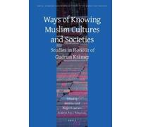 Bettina Gräf Ways of Knowing Muslim Cultures and Societies (Copertina rigida)