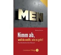 Bettina Gronow Nimm ab, weil du weißt, wie es geht (Tascabile)