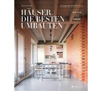 Bettina Hintze Häuser. Die besten Umbauten: Die Sieger des HÄUSER-Aw (Tascabile)