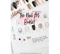Bettina Johnson The Nail Art Booklet (Tascabile)